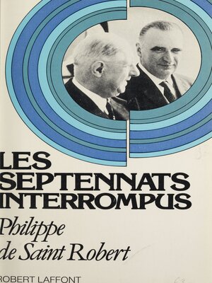 cover image of Les septennats interrompus